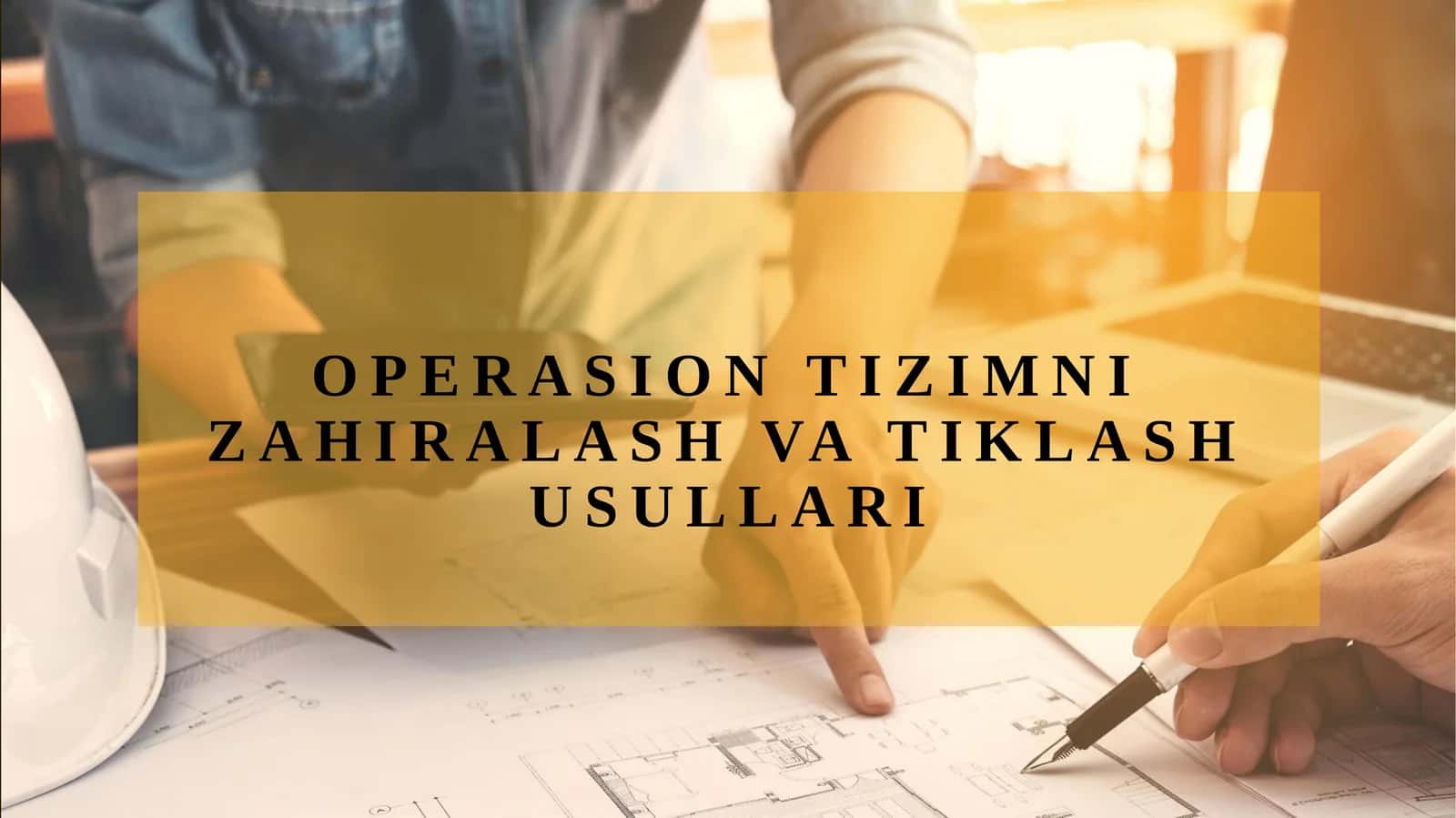 OPERASION TIZIMNI ZAHIRALASH VA TIKLASH USULLARI 1