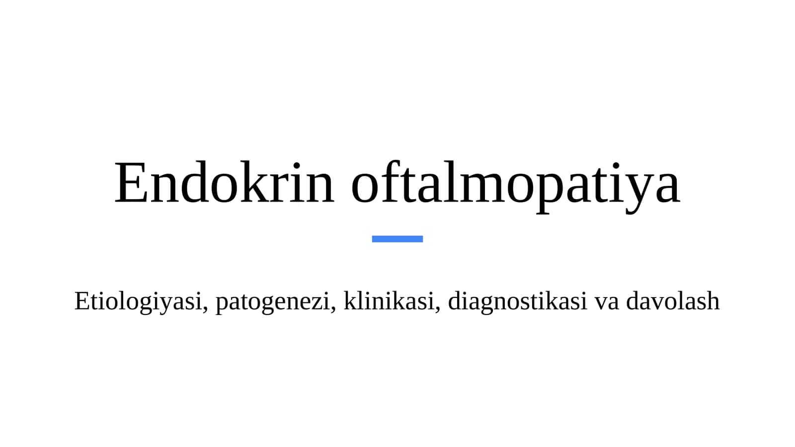 Endokrin oftalmopatiya diagnostikasi va davolash (2-variant) 1