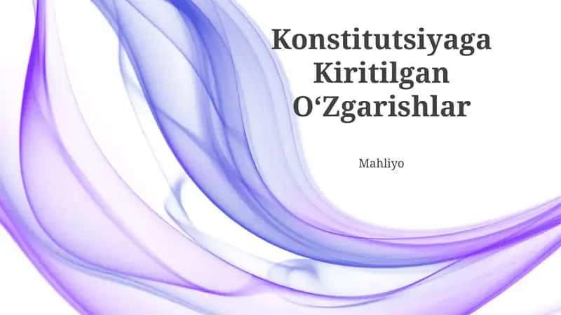 Konstitutsiyaga Kiritilgan OʻZgarishlar 1