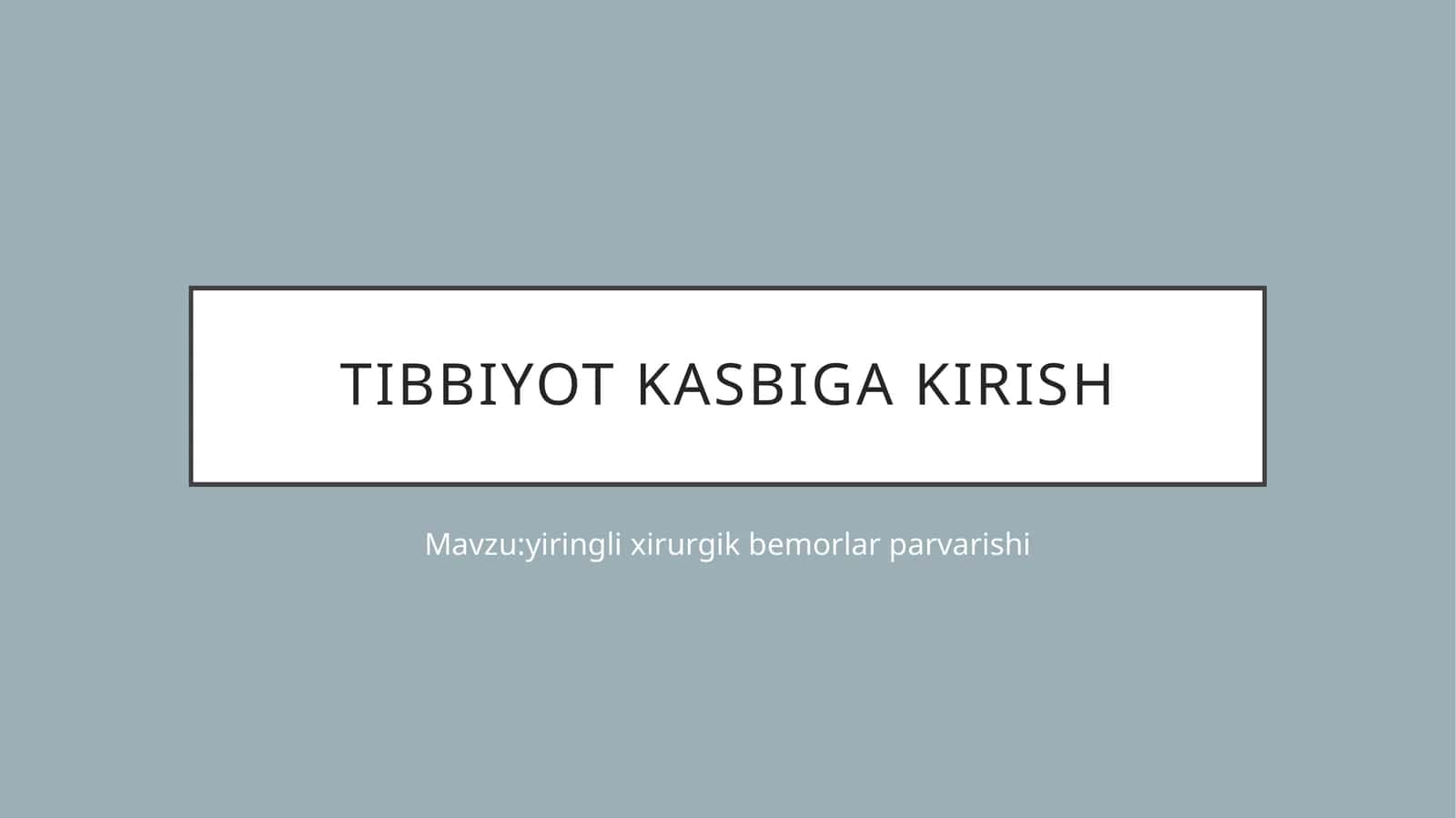 yiringli xirurgik bemorlar parvarishi 1