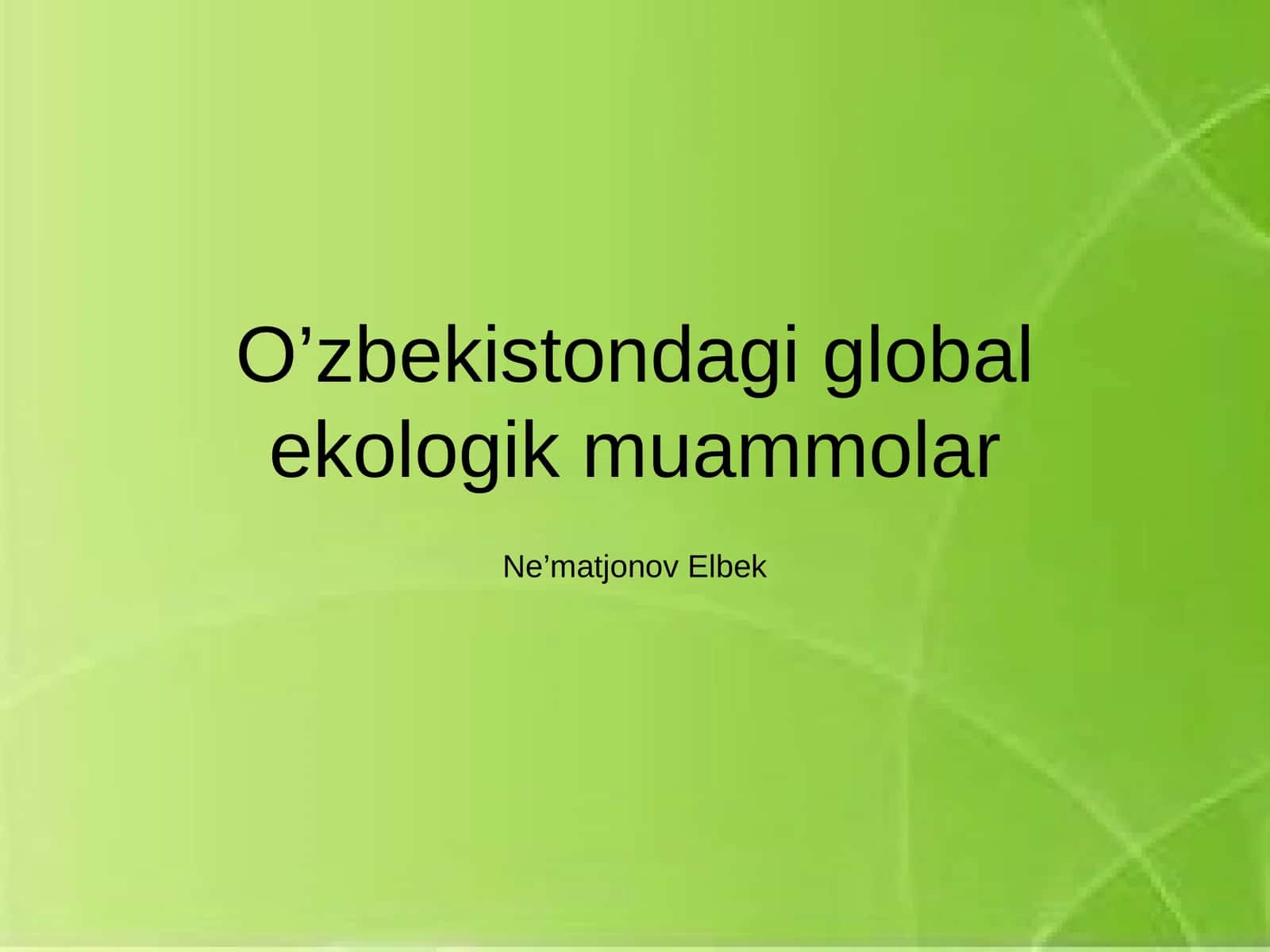 O’zbekistondagi global ekologik muammolar 1