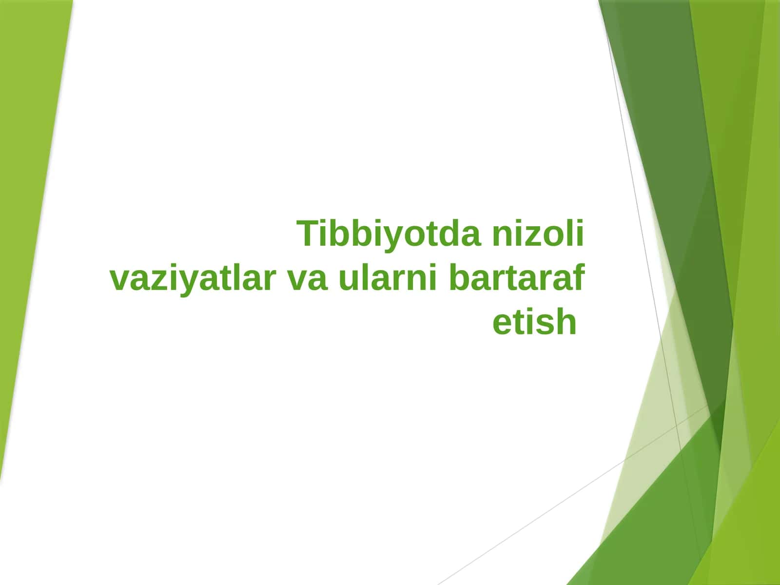 Tibbiyotda nizoli vaziyatlar va ularni bartaraf etish 1