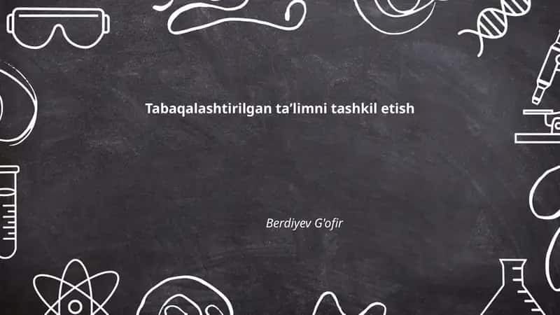 Tabaqalashtirilgan taʼlimni tashkil etish 1