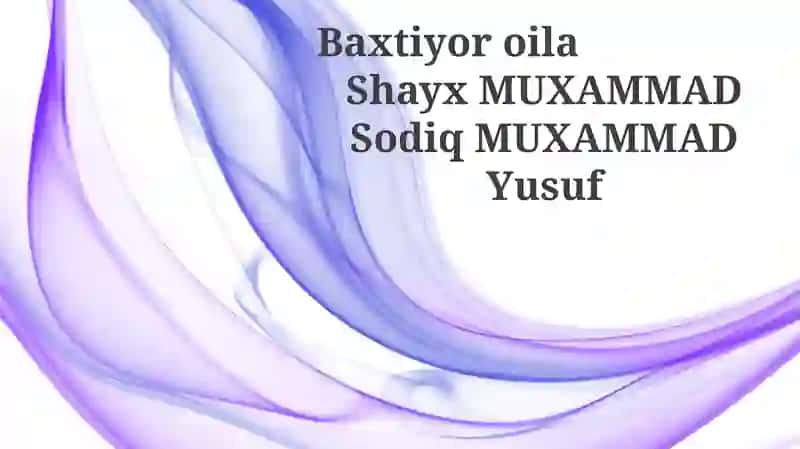 Baxtli oila asoslari Shayx Muhammad Sodiq Muhammad Yusuf