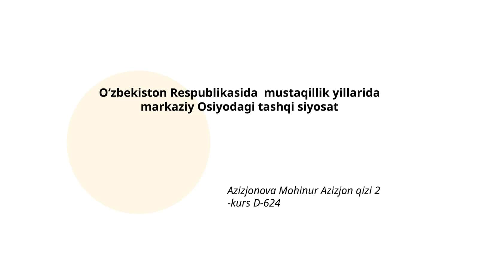 Oʻzbekiston Respublikasida mustaqillik yillarida markaziy Osiyodagi tashqi siyosat 1