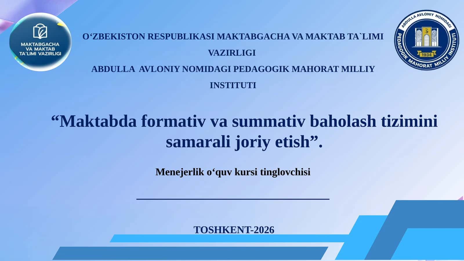 Maktabda formativ va summativ baholash tizimini samarali joriy etish 1