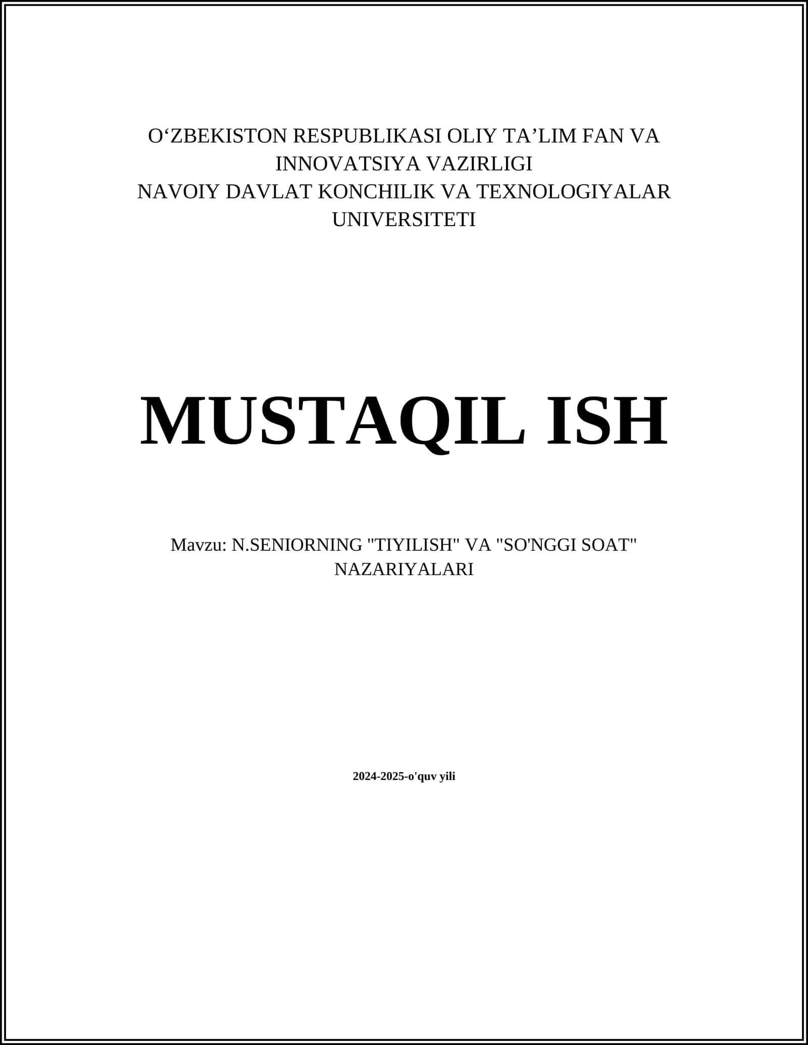N.SENIORNING "TIYILISH" VA "SO'NGGI SOAT" NAZARIYALARI 1