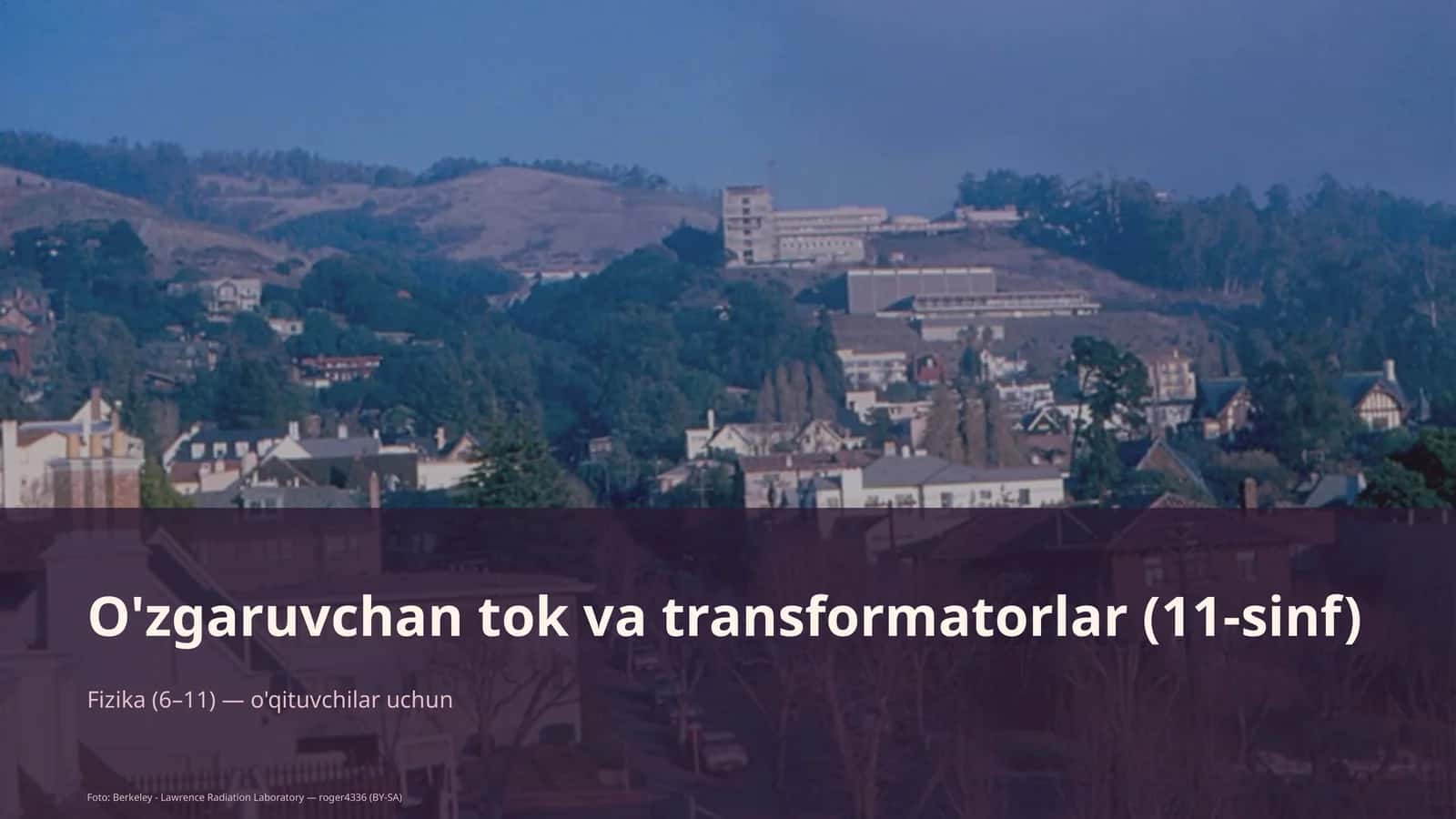 O'zgaruvchan tok va transformatorlar (11-sinf) 1