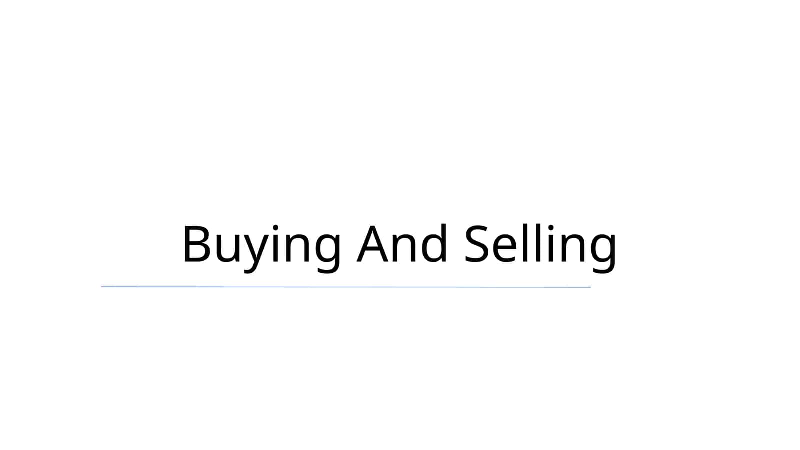 Buying And Selling 1