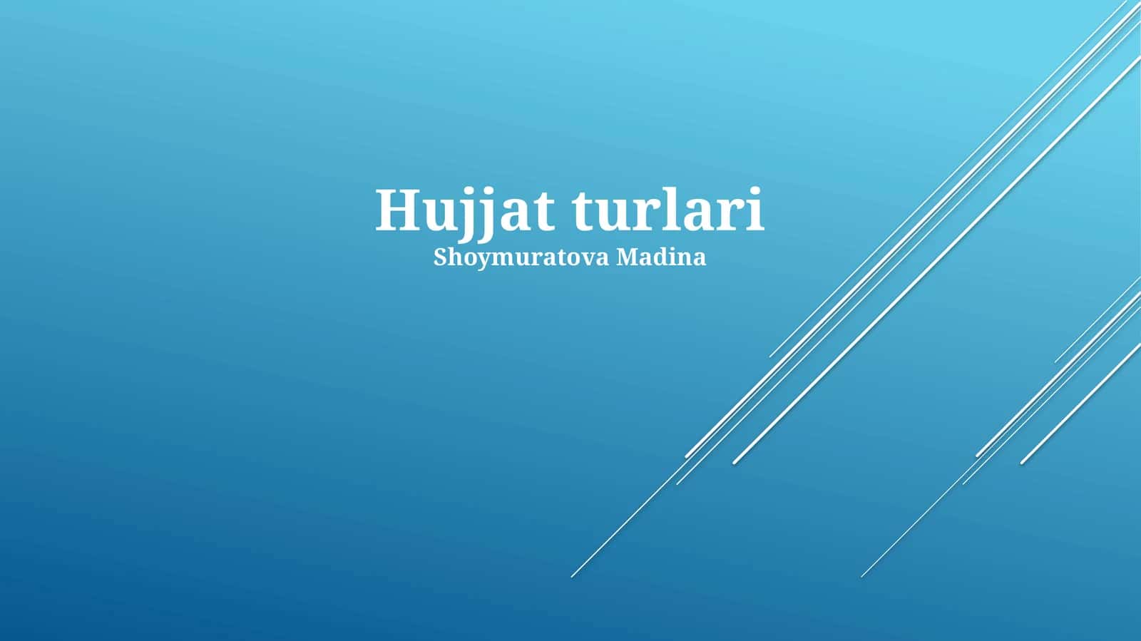 Hujjat turlari 1
