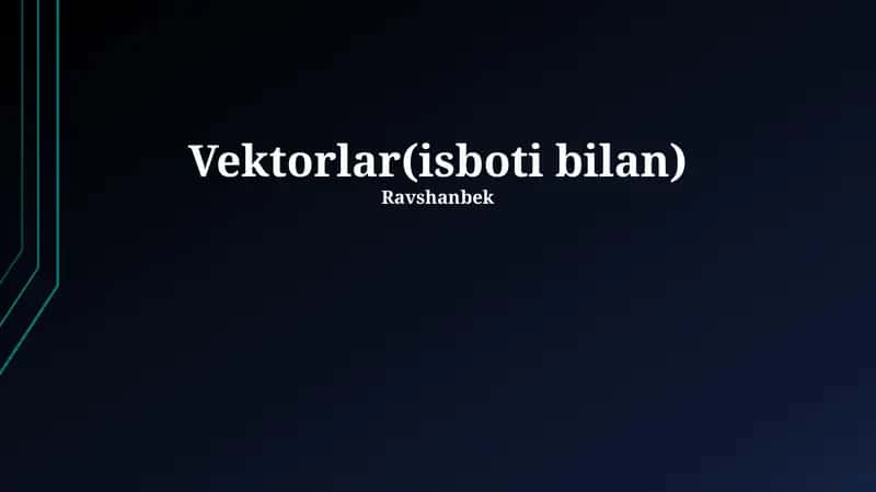 Vektorlar(isboti bilan) 1