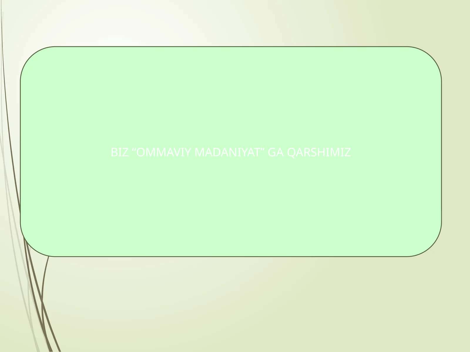 Ommaviymadaniyat 1