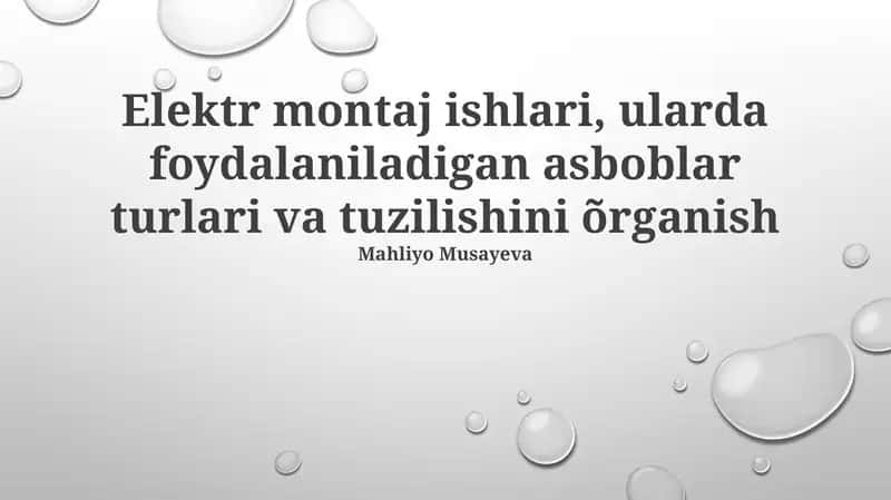 Elektr montaj ishlari 1