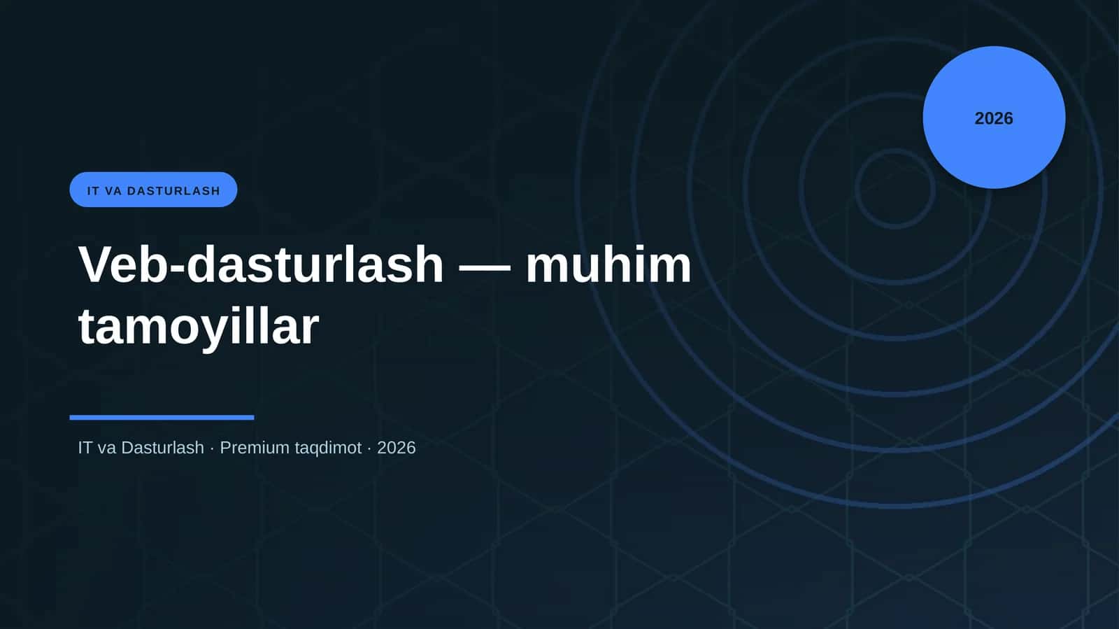 Veb-dasturlash — muhim tamoyillar 1