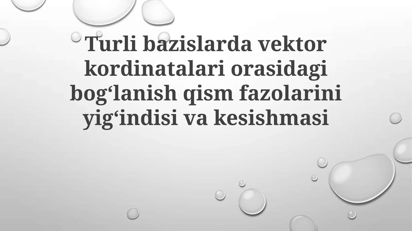 Bazaning o'zgarishi va koordinatalar almashinuvi 1