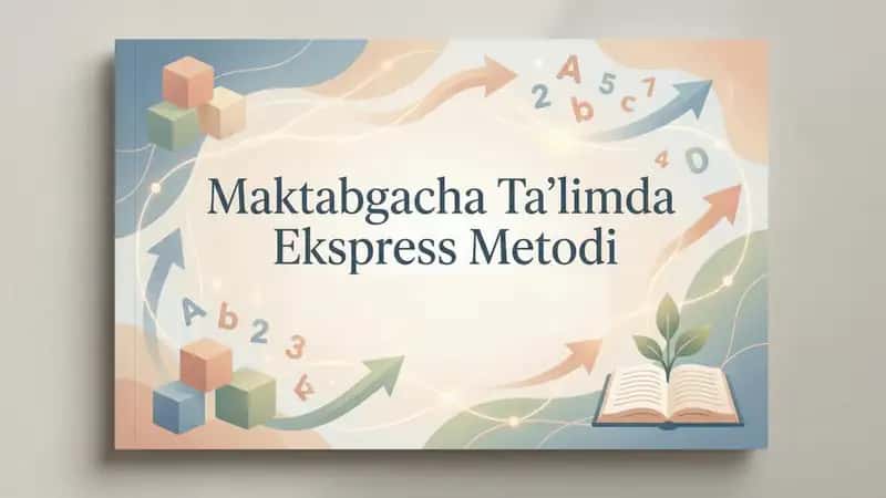 maktabgacha taʼlimda ekspress taʼlim 1