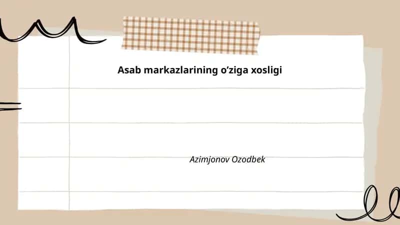 Nerv markazlarining fiziologiyasi 1