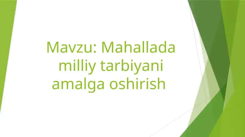 Mahallada milliy tarbiyani amalga oshirish 1