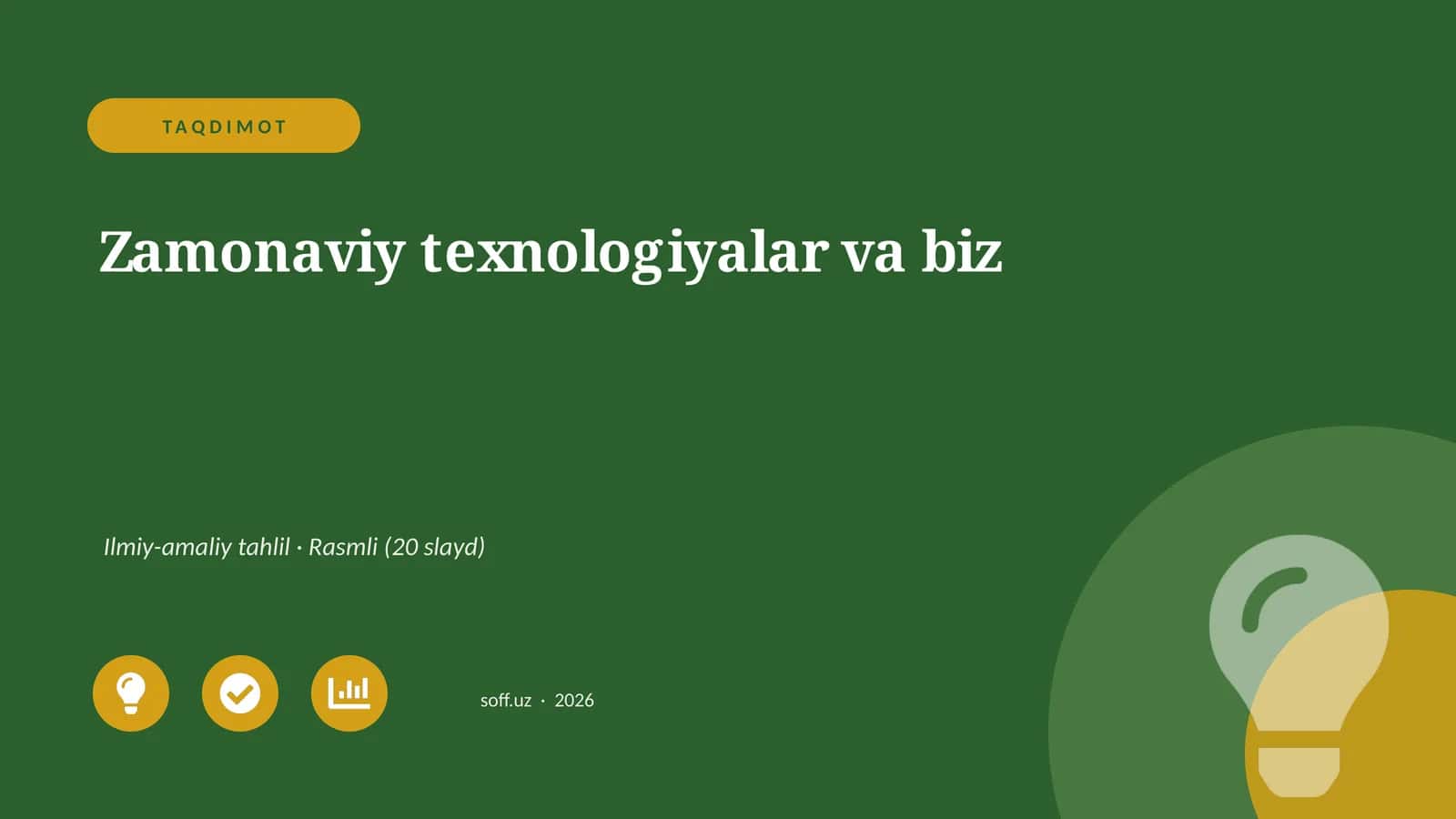 Zamonaviy texnologiyalar va biz 1
