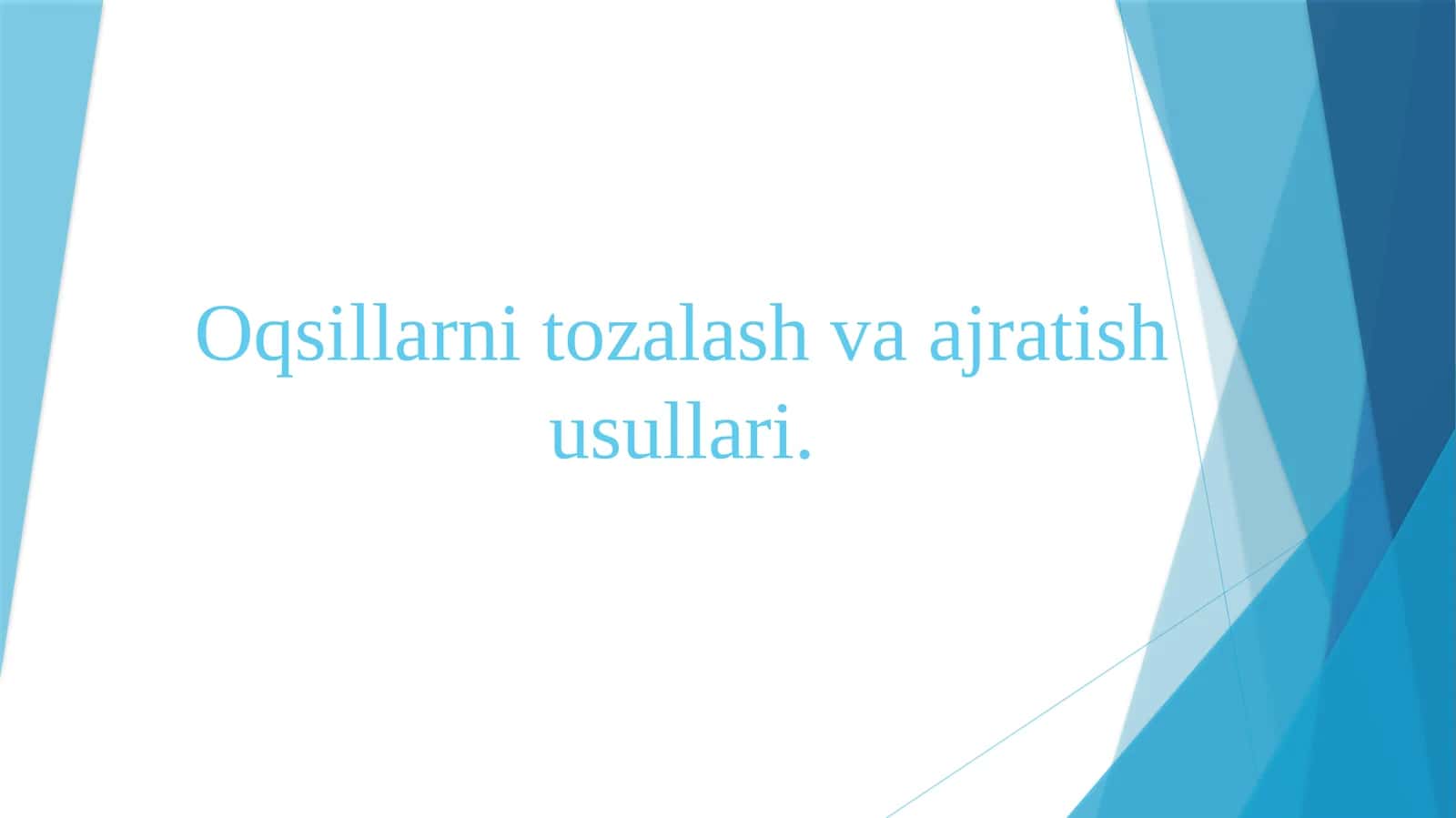 Oqsillarni tozalash va ajratish usullari 1