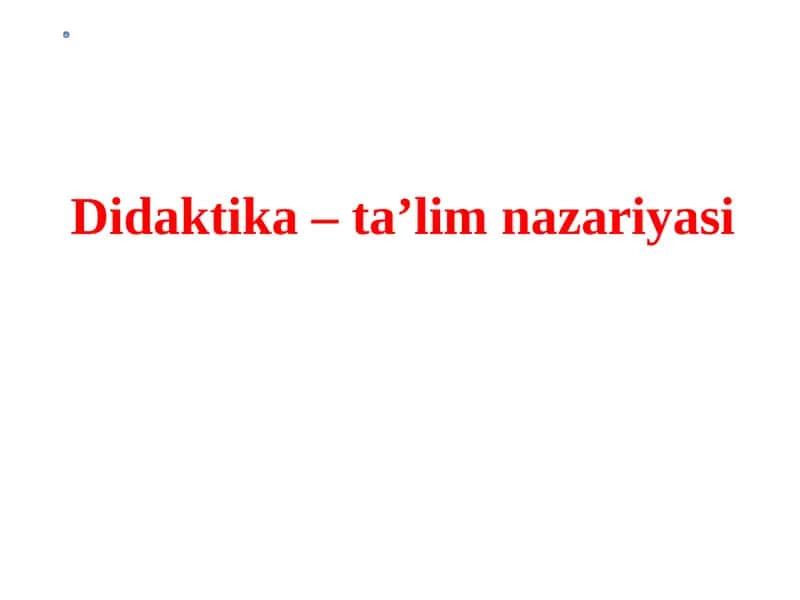 Umumiy pedagogika 1