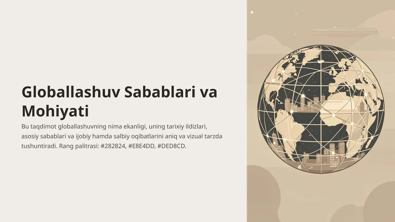 Globallashuv Sabablari va Mohiyati 1
