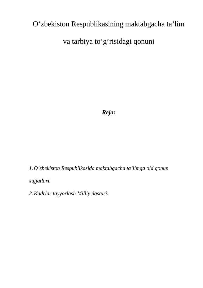 "O‘zbekiston Respublikasining maktabgacha ta’lim va tarbiya to’g’risidagi qonuni" 1