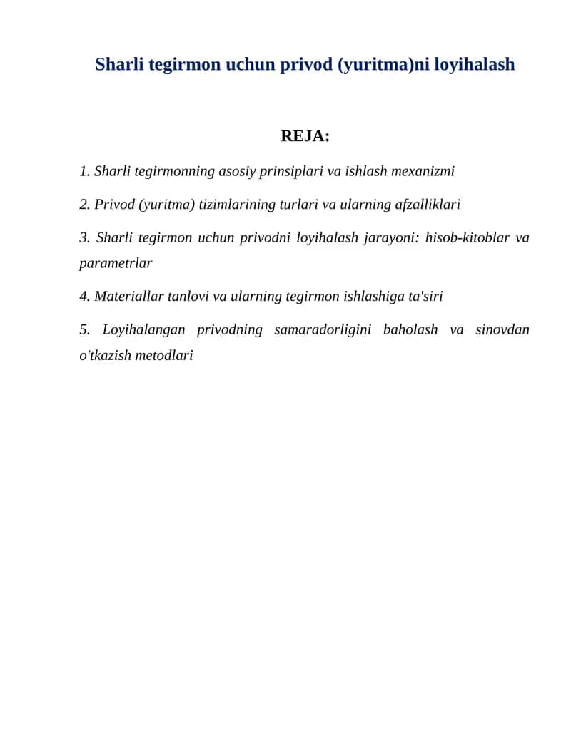 Sharli tegirmon uchun privod (yuritma)ni loyihalash 1