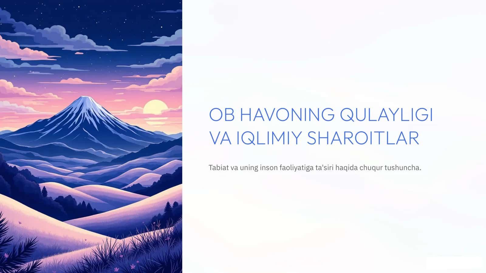 OB HAVONING QULAYLIGI VA IQLIMIY SHAROITLAR 1