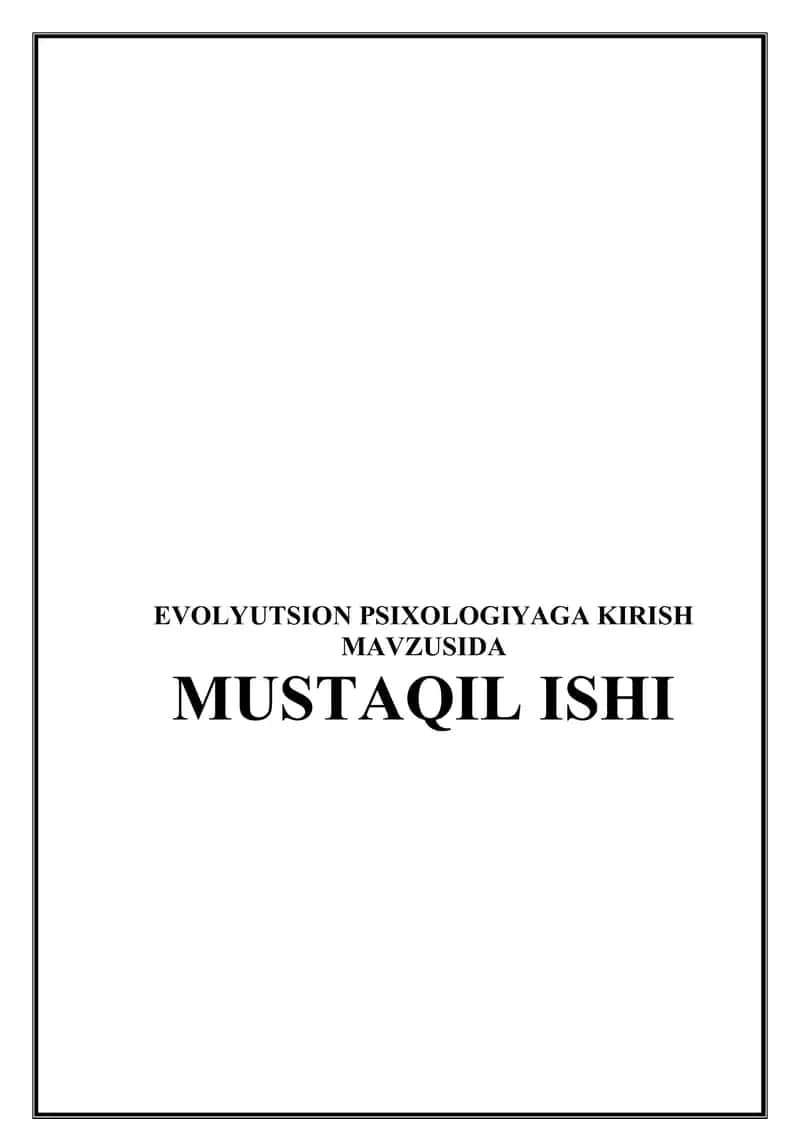 EVOLYUТSION PSIXOLOGIYAGA KIRISH MUSTAQIL ISHI 1