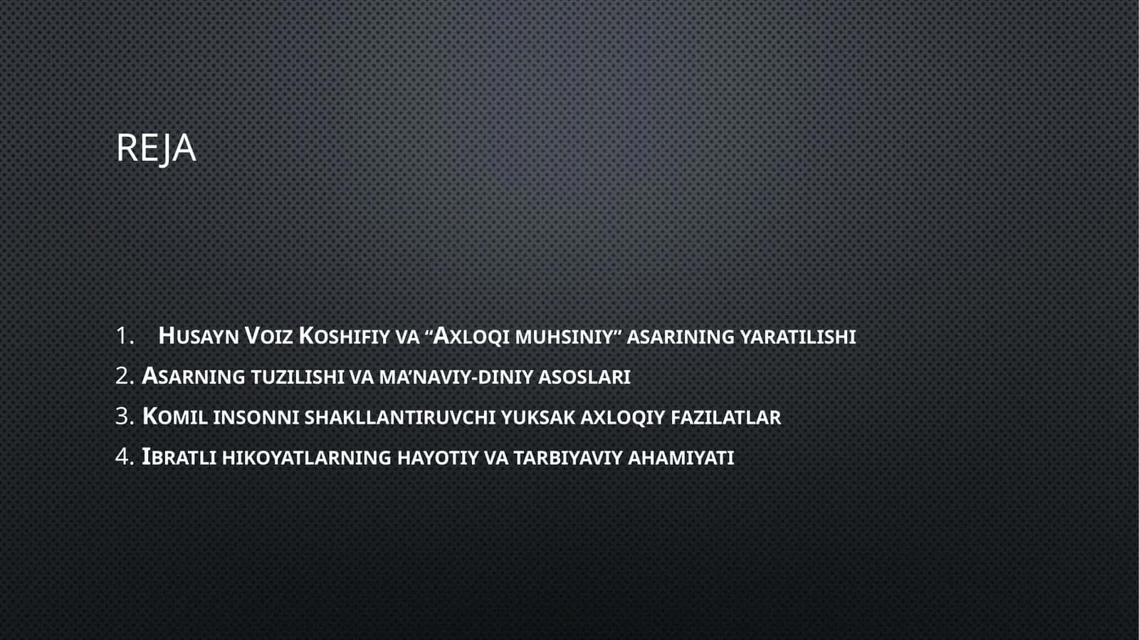 Husayn Voiz Koshifiy va “Axloqimuhsiniy” asarining yaratilishi 1