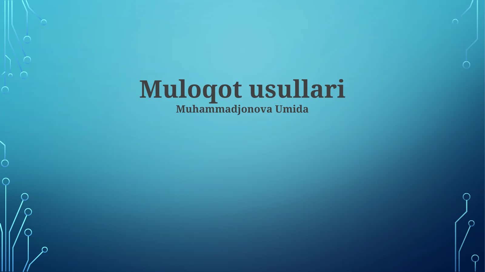 Muloqot usullari 1