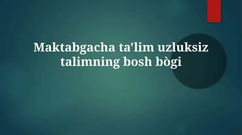 Maktabgacha ta'limningboshbògi 1