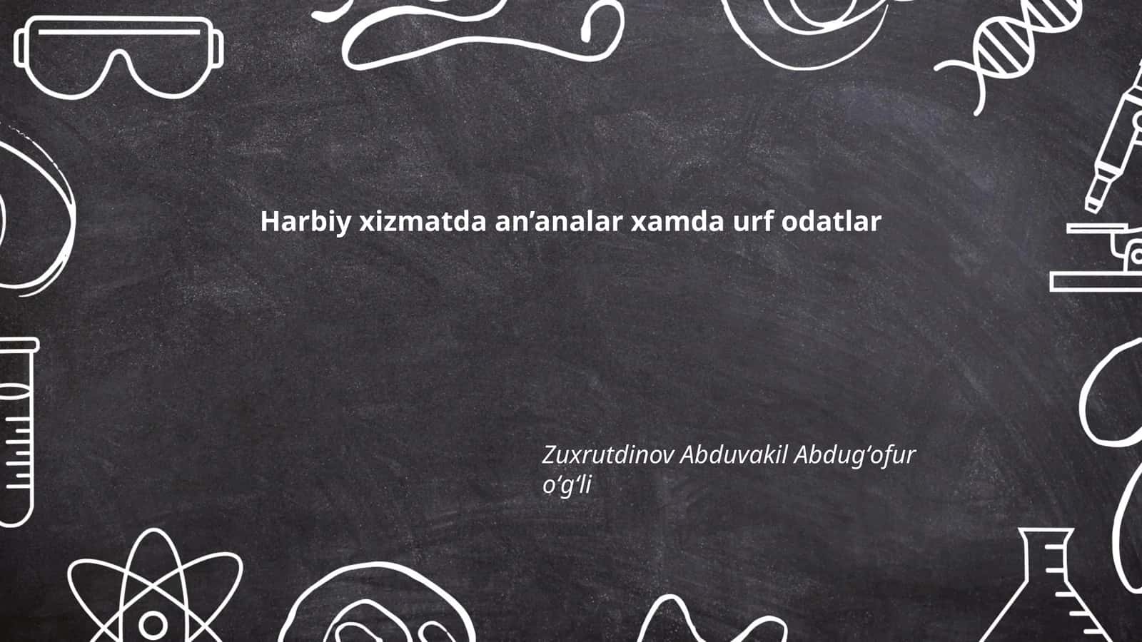 Harbiy xizmatda an’analar xamda urf odatlar 1