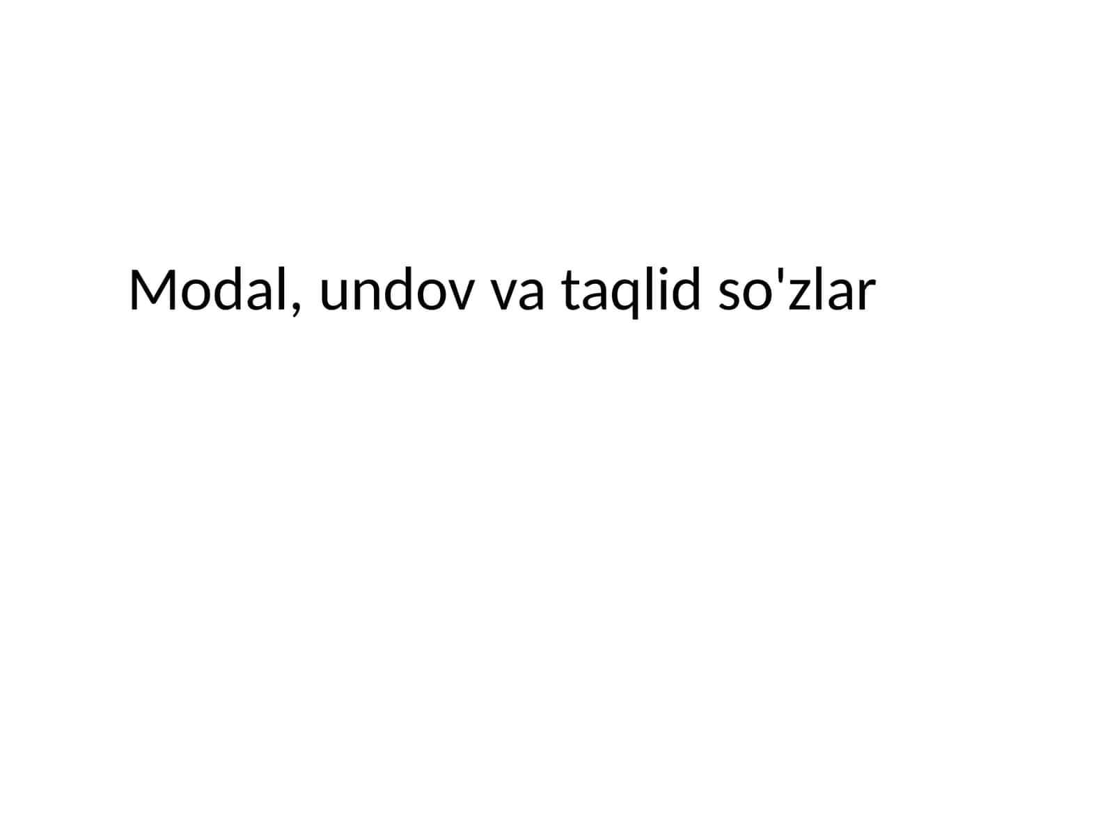 Modal, undov va taqlid so'zlar 1