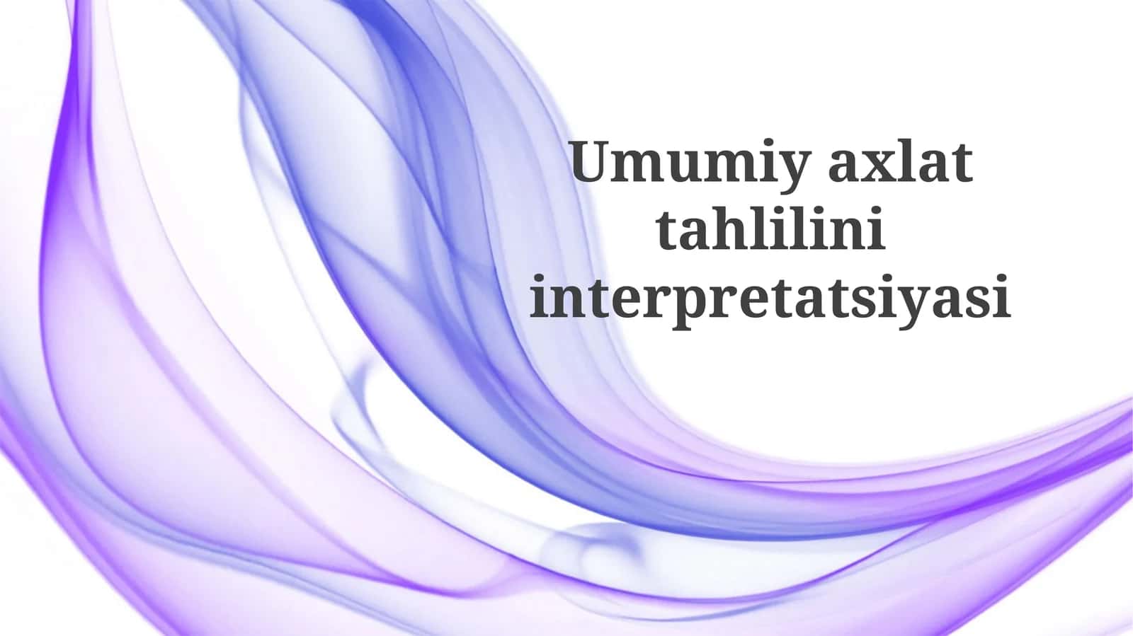 Umumiyaxlattahliliniinterpretatsiyasi 1
