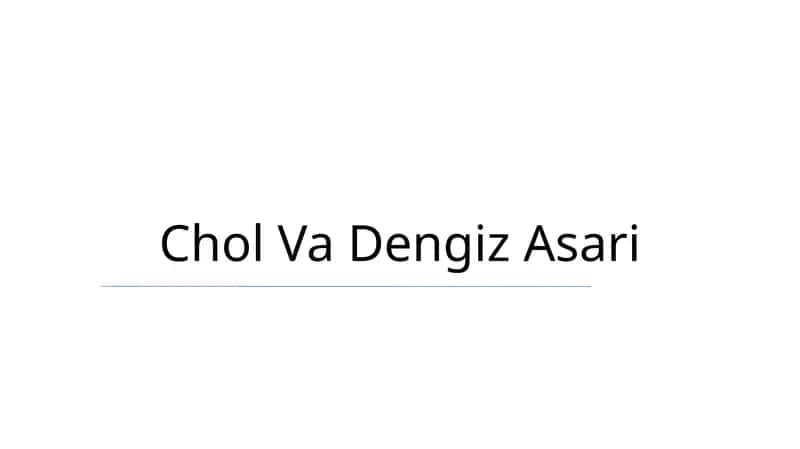 Chol Va Dengiz Asari 1