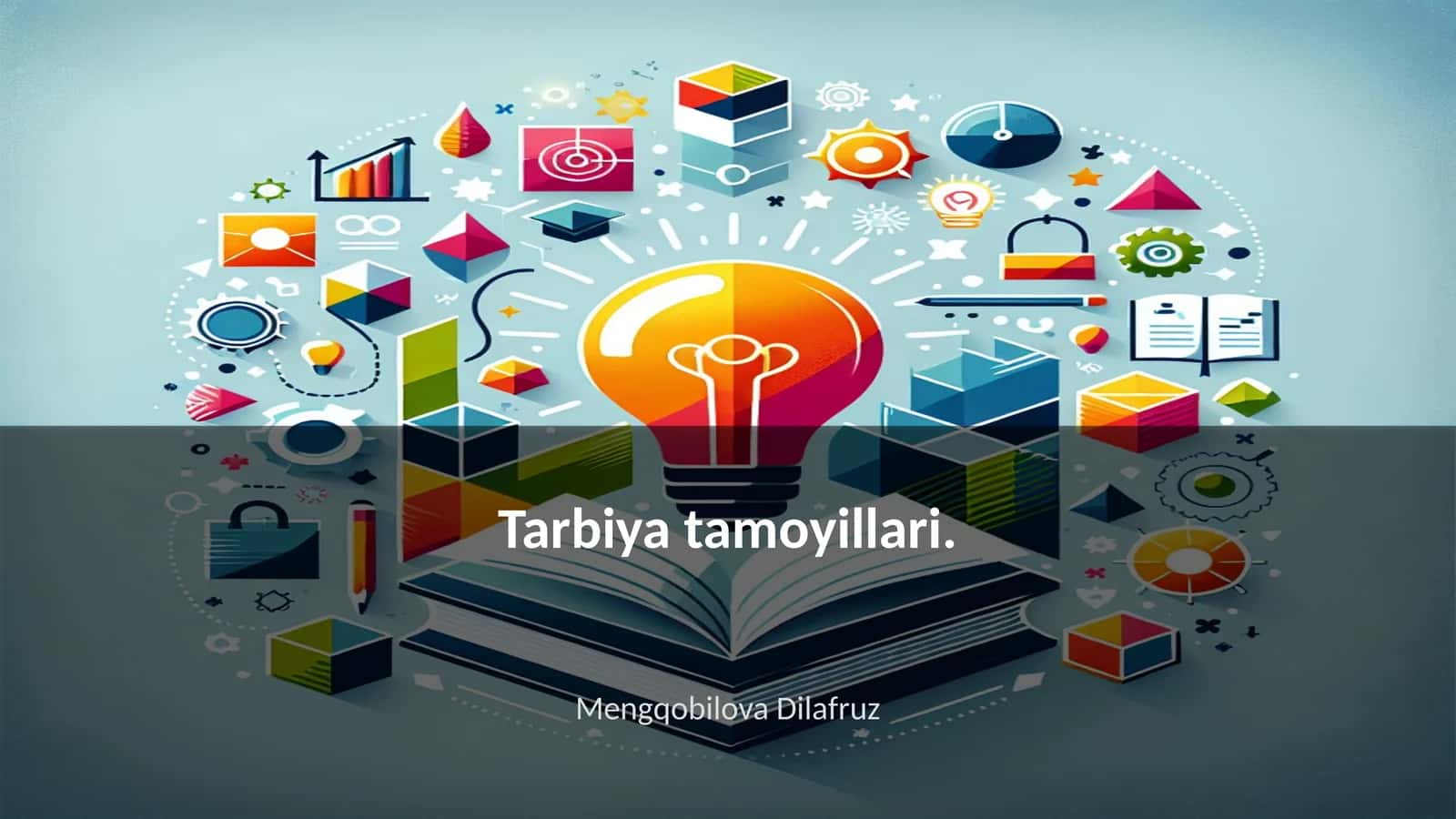 Tarbiya tamoyillari 1