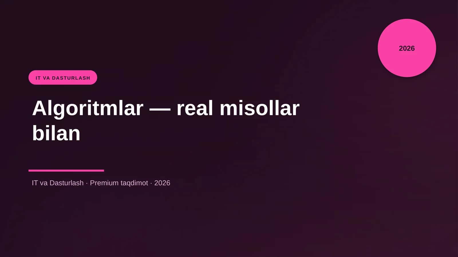 Algoritmlar — real misollar bilan 1