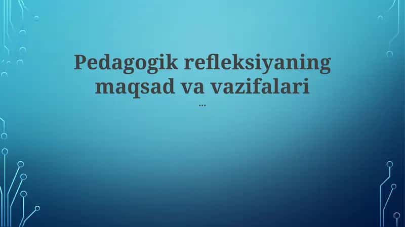 Pedagogik Mulohaza Vazifalari 1