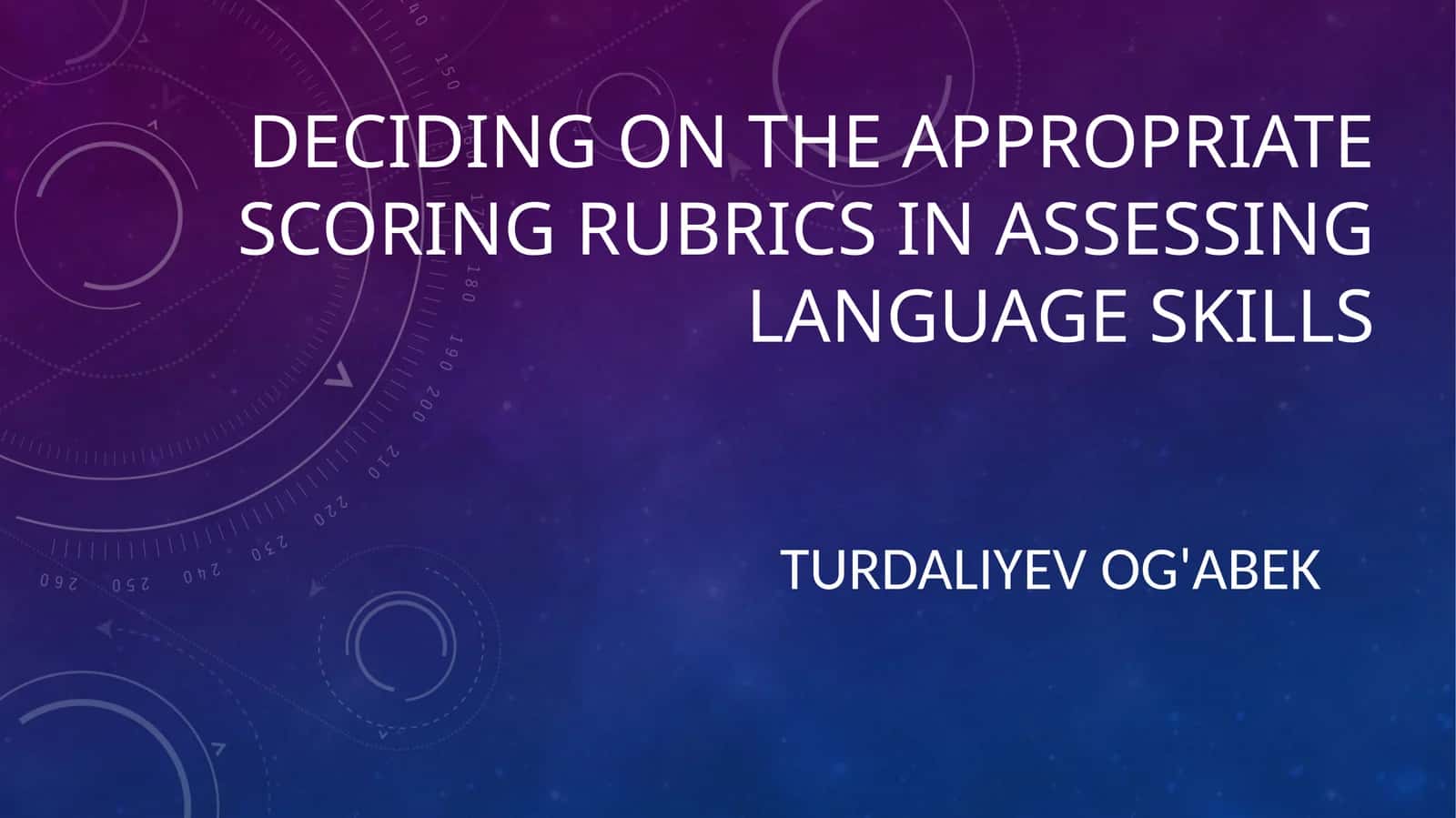 Deciding on the Appropriate Scoring Rubrics in Assessing Language Skills 1
