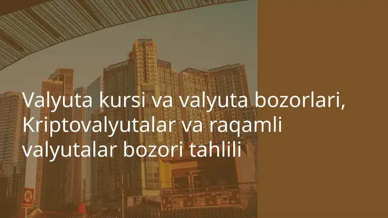 Valyutakurslari va valyuta bozorlari 1