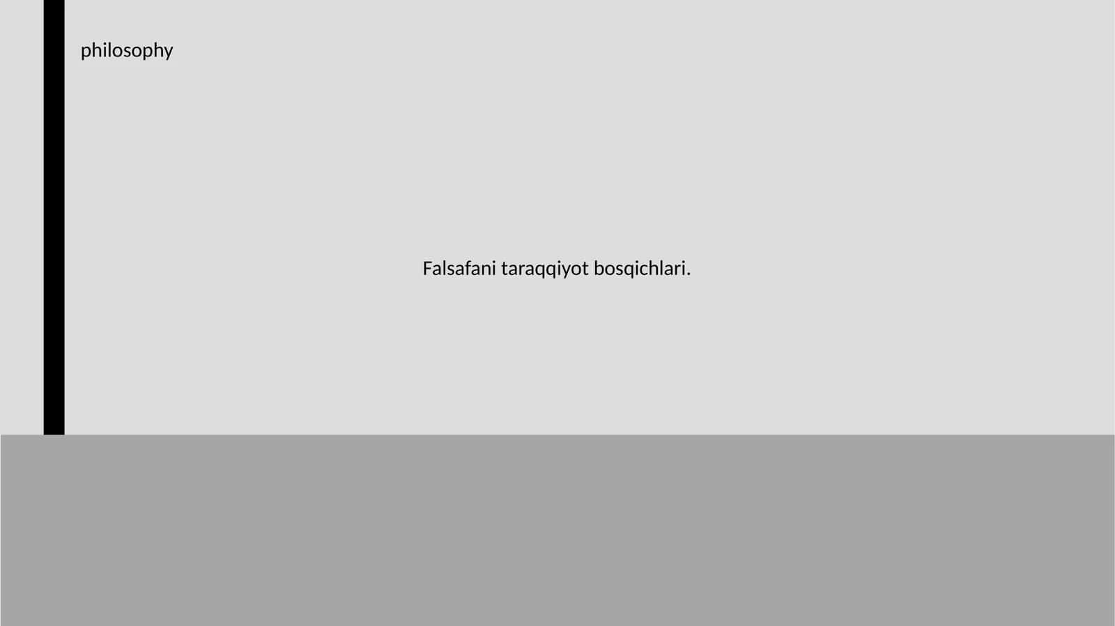 Falsafani taraqqiyot bosqichlari 1