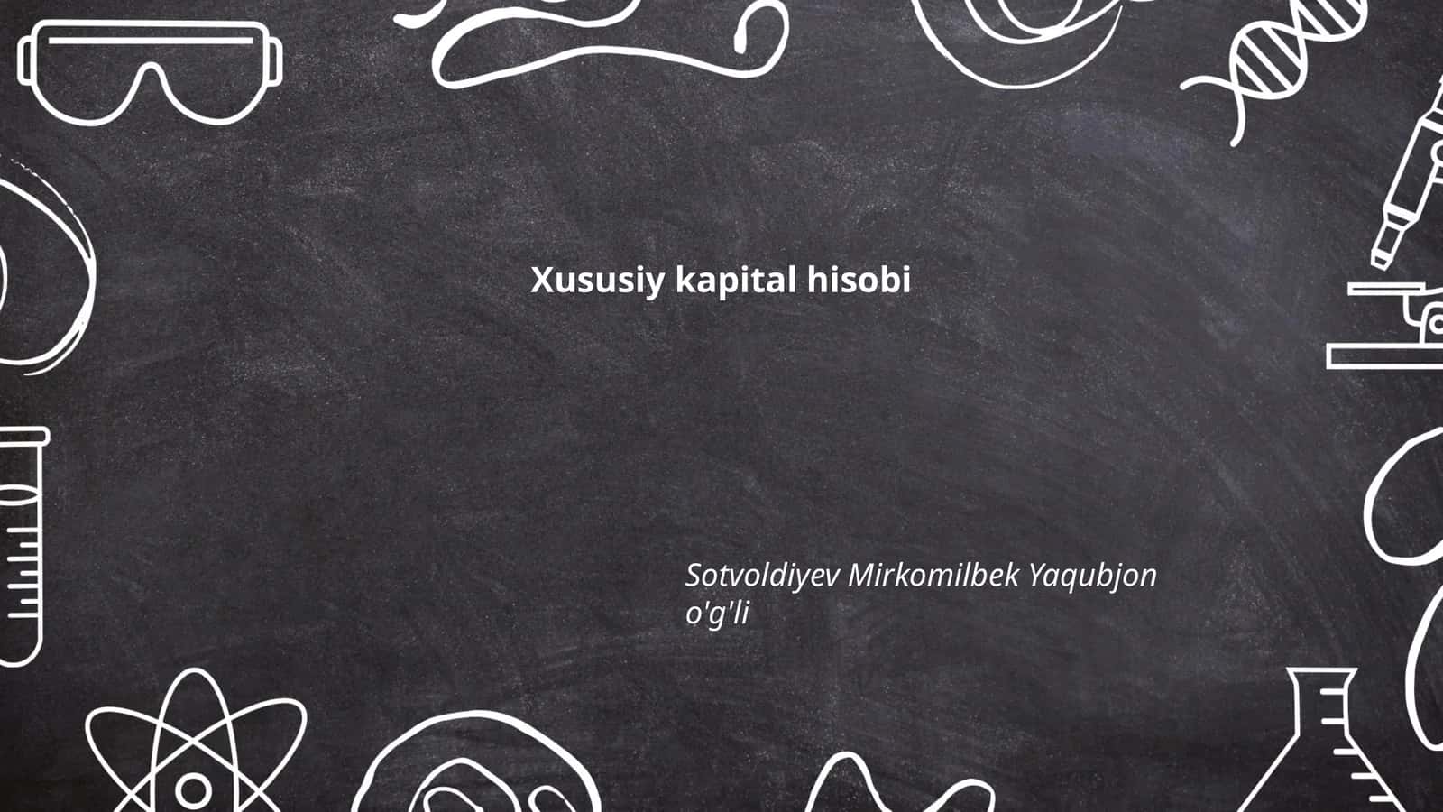 Xususiy kapital hisobi 1