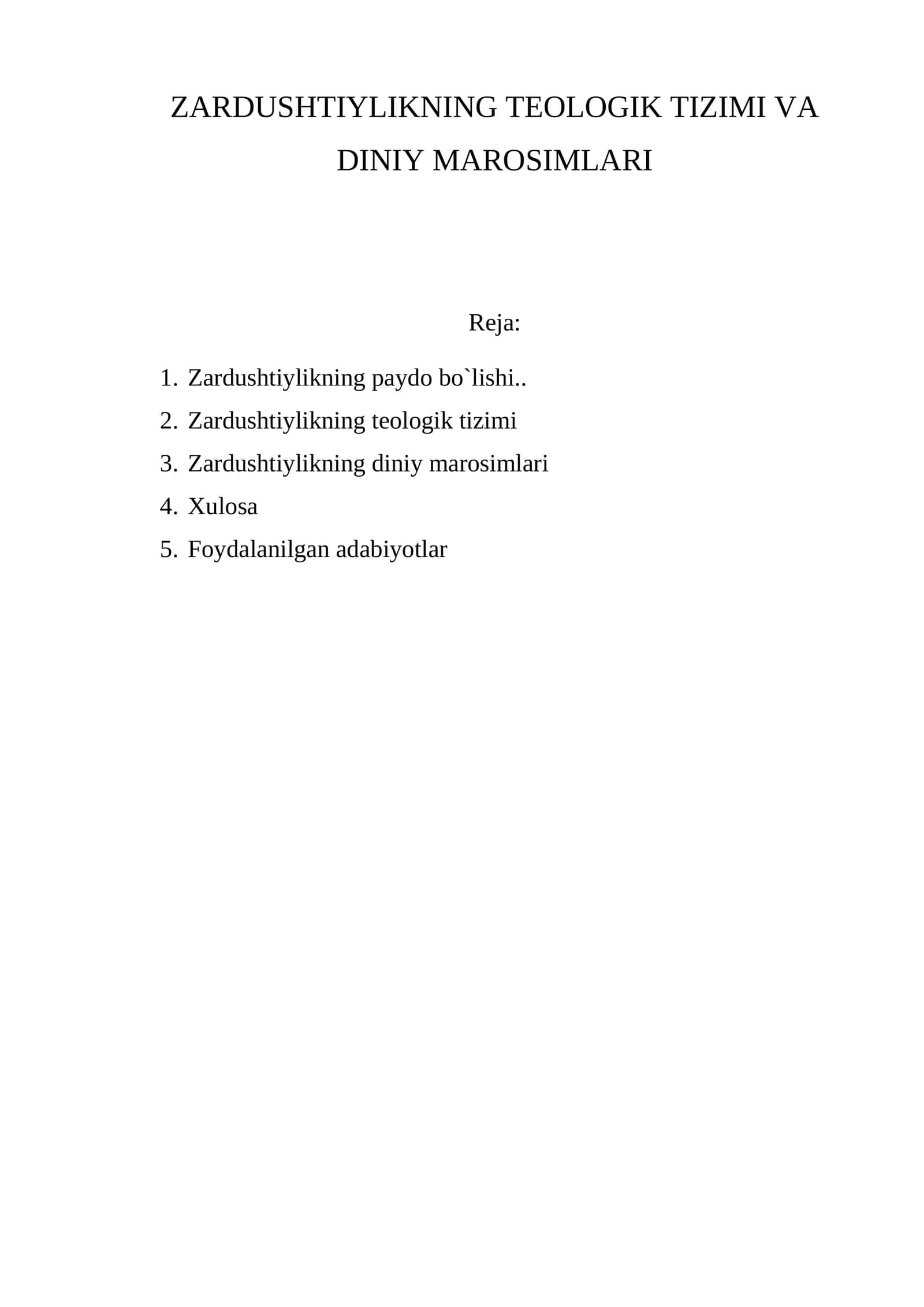 ZARDUSHTIYLIKNING TEOLOGIK TIZIMI VA DINIY MAROSIMLARI 1