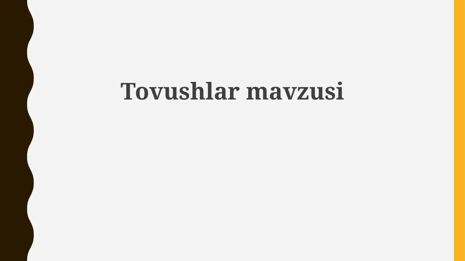 Tovushlar   mavzusi 1
