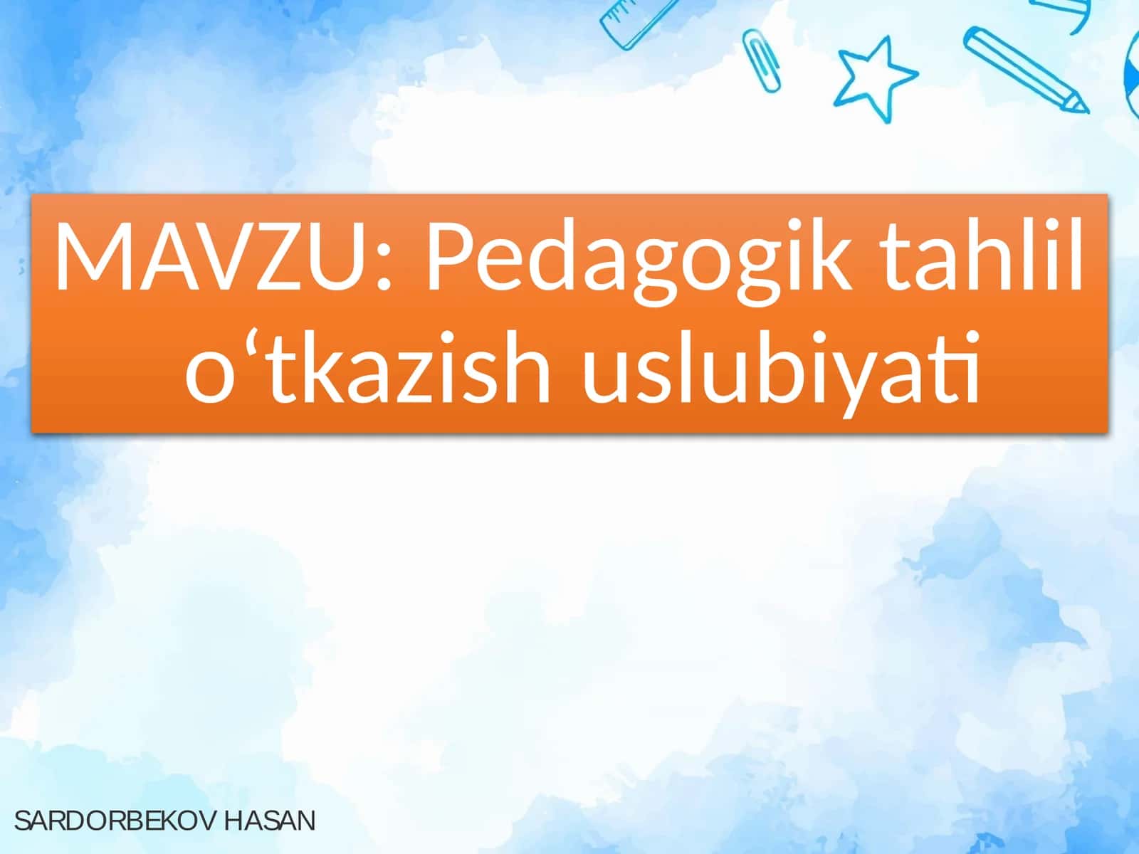 Pedagogik tahlil o‘tkazish uslubiyati 1