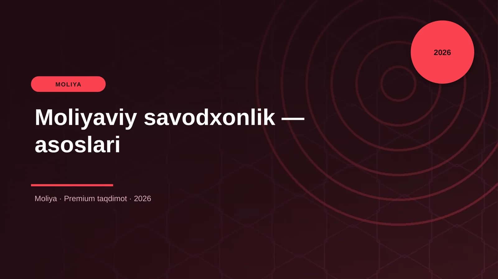 Moliyaviy savodxonlik — asoslari 1