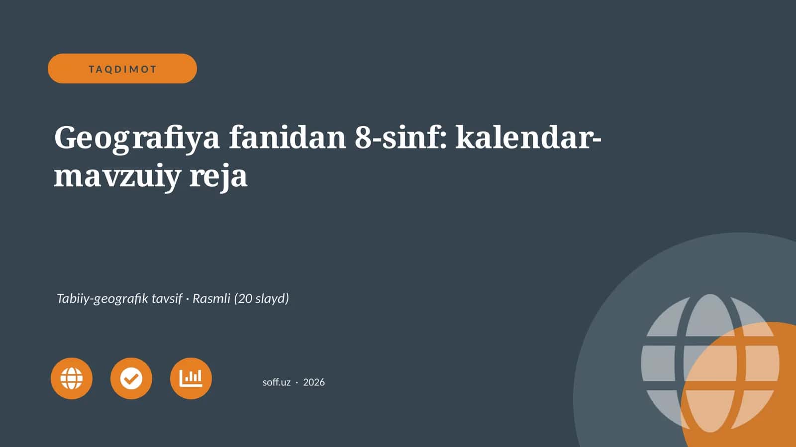 Geografiya fanidan 8-sinf: kalendar-mavzuiy reja 1