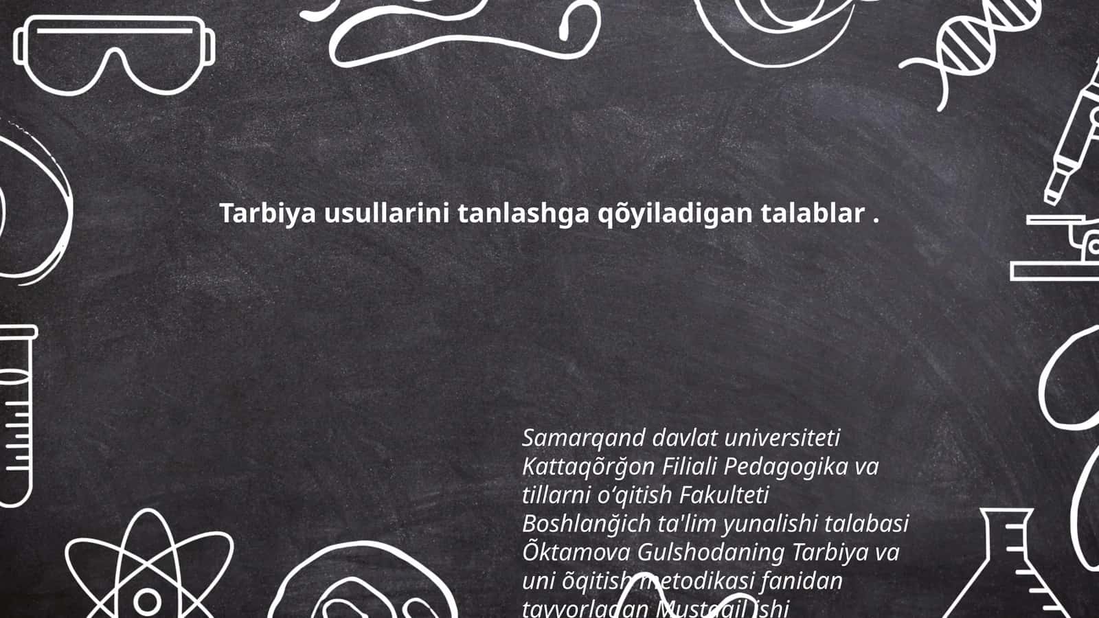 Tarbiya usullarini tanlashga qõyiladigan talablar 1